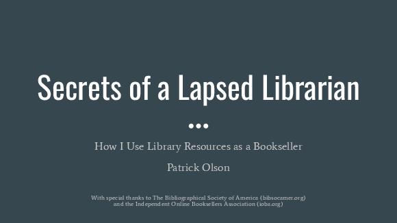 Secrets of a Lapsed Librarian: How I Use Library Resources as a Bookseller